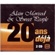 Alain Morisod, Sweet People - 20 Ans Déjà