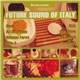 Ohm Guru - Future Sound Of Italy